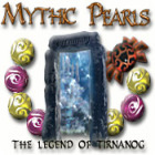 Mythic Pearls - The Legend of Tirnanog тоглоом Mythic Pearls - The Legend of Tirnanog тоглоом