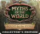 Myths of the World: Bound by the Stone Collector's Edition тоглоом