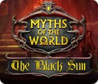 Myths of the World: The Black Sun тоглоом