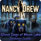 Nancy Drew: Ghost Dogs of Moon Lake Strategy Guide тоглоом