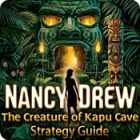 Nancy Drew: The Creature of Kapu Cave Strategy Guide тоглоом