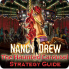 Nancy Drew: The Haunted Carousel Strategy Guide тоглоом