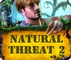 Natural Threat 2 тоглоом