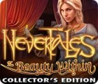 Nevertales: The Beauty Within Collector's Edition тоглоом