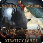 Nightfall Mysteries: Curse of the Opera Strategy Guide тоглоом