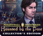 Nightfall Mysteries: Haunted by the Past Collector's Edition тоглоом