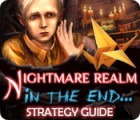 Nightmare Realm: In the End... Strategy Guide тоглоом