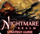 Nightmare Realm Strategy Guide тоглоом