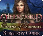 Otherworld: Omens of Summer Strategy Guide тоглоом
