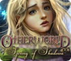 Otherworld: Spring of Shadows тоглоом