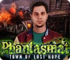 Phantasmat: Town of Lost Hope тоглоом