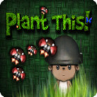Plant This! тоглоом