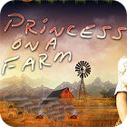 Princess On a Farm тоглоом