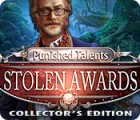 Punished Talents: Stolen Awards Collector's Edition тоглоом
