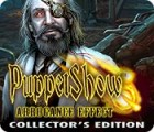 Puppet Show: Arrogance Effect Collector's Edition тоглоом