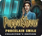 PuppetShow: Porcelain Smile Collector's Edition тоглоом