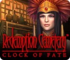Redemption Cemetery: Clock of Fate тоглоом