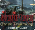 Redemption Cemetery: Grave Testimony Strategy Guide тоглоом