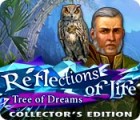 Reflections of Life: Tree of Dreams Collector's Edition тоглоом