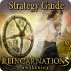 Reincarnations: Awakening Strategy Guide тоглоом