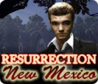 Resurrection: New Mexico тоглоом
