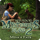 Return to Mysterious Island 2: Mina's Fate тоглоом