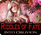 Riddles of Fate: Into Oblivion тоглоом