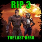R.I.P 3: The Last Hero тоглоом