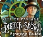 Rite of Passage: The Perfect Show Strategy Guide тоглоом
