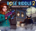 Rose Riddle 2: Werewolf Shadow тоглоом