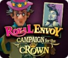 Royal Envoy: Campaign for the Crown тоглоом