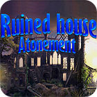 Ruined House: Atonement тоглоом Ruined House: Atonement тоглоом