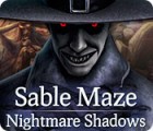 Sable Maze: Nightmare Shadows тоглоом