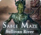 Sable Maze: Sullivan River тоглоом
