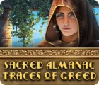 Sacred Almanac: Traces of Greed тоглоом
