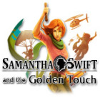 Samantha Swift and the Golden Touch тоглоом