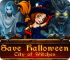 Save Halloween: City of Witches тоглоом