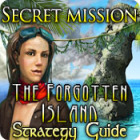 Secret Mission: The Forgotten Island Strategy Guide тоглоом