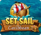 Set Sail: Caribbean тоглоом