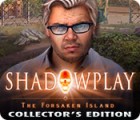 Shadowplay: The Forsaken Island Collector's Edition тоглоом