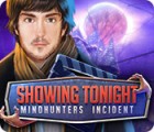 Showing Tonight: Mindhunters Incident тоглоом