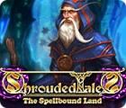 Shrouded Tales: The Spellbound Land тоглоом