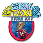 Sky Taxi 2: Storm 2012 тоглоом