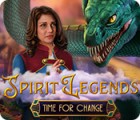Spirit Legends: Time for Change тоглоом
