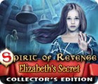 Spirit of Revenge: Elizabeth's Secret Collector's Edition тоглоом