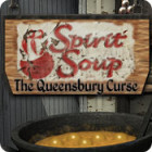 Spirit Soup: The Queensbury Curse тоглоом