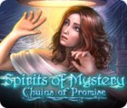 Spirits of Mystery: Chains of Promise тоглоом