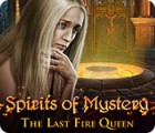 Spirits of Mystery: The Last Fire Queen тоглоом