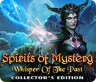 Spirits of Mystery: Whisper of the Past Collector's Edition тоглоом
