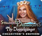 Stranded Dreamscapes: The Doppelganger Collector's Edition тоглоом